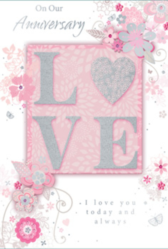 This anniversary card is captured in a way that highlights its tender craftsmanship, reminiscent of a hand-tied bouquet chosen from a Covent Garden florist. Across the centre, the word LOVE stretches in raised, frosted glitter letters, each stroke lifted from the card so it seems almost sculpted. The glitter is fine and milky, offering a soft, luminous sparkle rather than bold shine, catching the light in a way that feels subtle and intimate, like candlelight reflected in nearby café windows. Surrounding this central word, a cloud of wispy, hand-drawn blooms and gentle sprays drifts along the borders. The flowers appear to be a mix of romantic blossoms-perhaps stylised roses and tiny florets-rendered in thin, delicate lines. Shades of blush pink, lilac, and creamy ivory mingle together, blending smoothly into the pale background and evoking the colours of pastel market blooms displayed in buckets along the Covent Garden streets. Fine flourishes wind between the flowers: slender leaves, looping stems, and almost-hidden butterflies that seem to hover quietly among the petals. These details lend the card a sense of light movement, as though a soft breeze were passing through a floral arch. Nestled within this design, the message I love you today and always is printed in a graceful, understated typeface, neither too large nor too small, allowing the sentiment to feel deeply personal. The entire composition suggests a gentle, enduring love story, perfectly suited to mark an anniversary in a city quarter known for its theatre, music, and timeless romance.